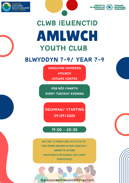 Clwb Ieuenctid Amlwch Youth Club
Blwyddyn 7-9 - Year 7-9