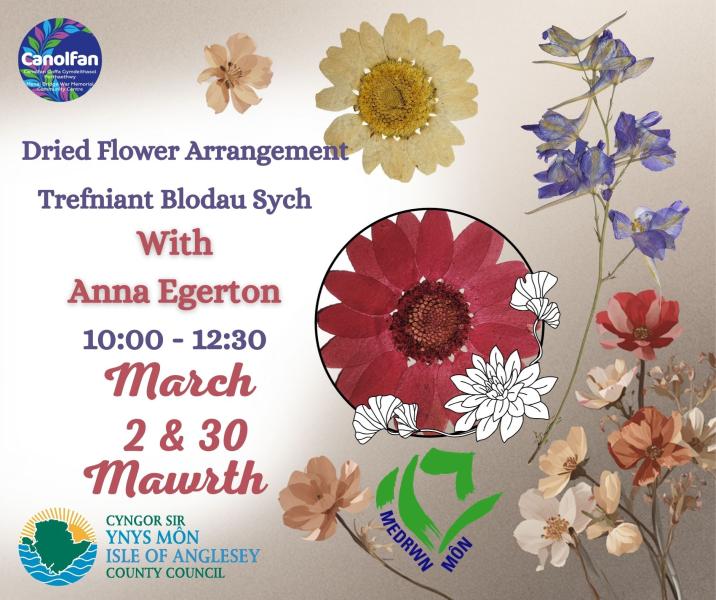 Dried Flower Arrangement with Anna Egerton
Trefiant Blodau Sych gydag Anna Egerton