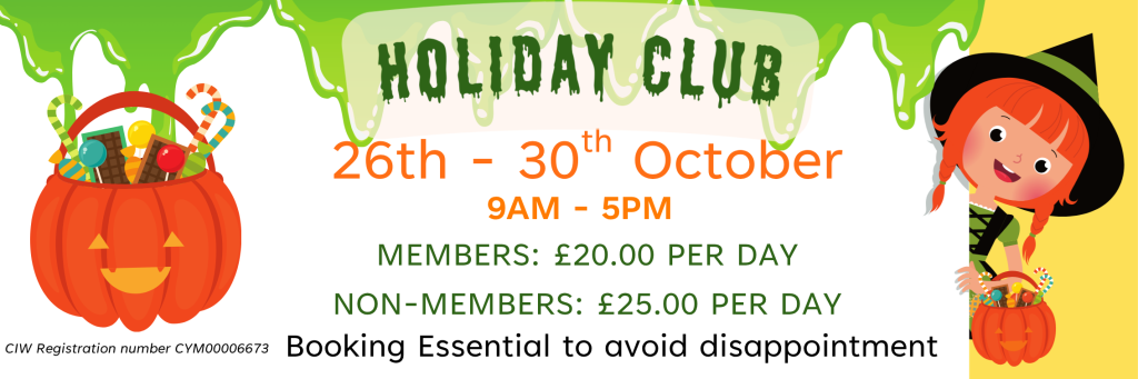 Spooky Half Term Holiday Club
Clwb Gwyliau Arswydus Hanner Tymor